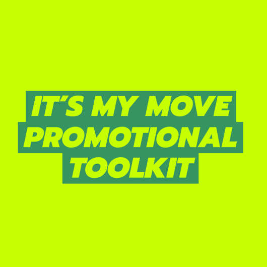 It's My Move promotional toolkit banner